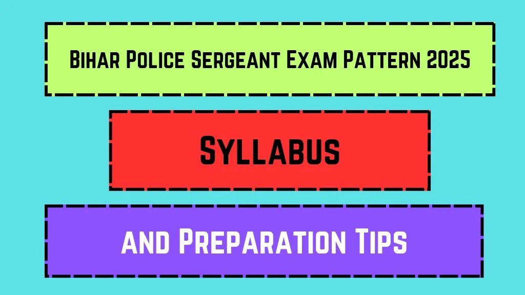 Bihar Police Sergeant Exam Pattern 2025_20250322_161602_0000